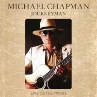 Chapman Michael - Journeyman - Live On The Tweed (Vin i gruppen VINYL / Pop-Rock hos Bengans Skivbutik AB (4218858)