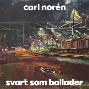 Carl Norén - Svart Som Ballader i gruppen Labels / Bengans Distribusjon hos Bengans Skivbutik AB (4218955)