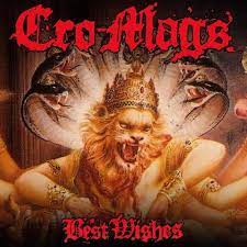 Cro-Mags - Best Wishes i gruppen CD / Pop-Rock hos Bengans Skivbutik AB (4219292)