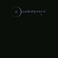 Darkspace - Dark Space I i gruppen CD / Metal hos Bengans Skivbutik AB (4219688)