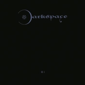 Darkspace - Dark Space Iii I i gruppen CD / Metal hos Bengans Skivbutik AB (4219692)