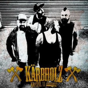 Kärbholz - Kapitel 11: Barrikaden (Digipack) i gruppen CD / Metal hos Bengans Skivbutik AB (4219721)