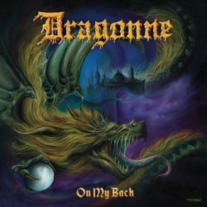 Dragonne - On My Back i gruppen CD / Metal hos Bengans Skivbutik AB (4220640)