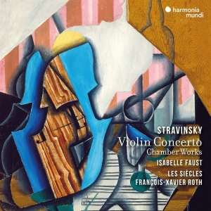 Isabelle Faust - Stravinsky: Violin Concerto / Chamber Works i gruppen CD / Klassisk,Annet hos Bengans Skivbutik AB (4220989)