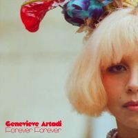 Genevieve Artadi - Forever Forever i gruppen VI TIPSER / Julegavetips Vinyl hos Bengans Skivbutik AB (4221242)