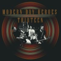 Modern Day Heroes - Thirteen i gruppen VINYL / Pop-Rock hos Bengans Skivbutik AB (4221986)