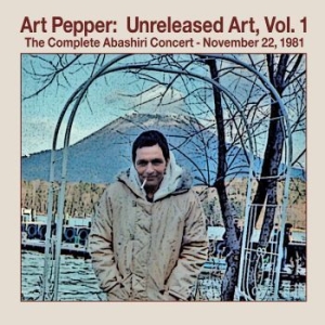 Art Pepper - Unreleased Art Volume 1: The C i gruppen Musikk / Dual Disc / Jazz hos Bengans Skivbutik AB (4222062)