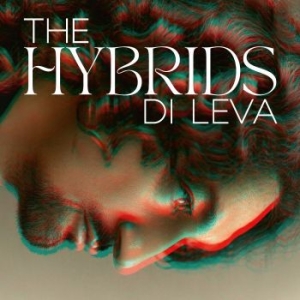 Di Leva - Hybrids The (Digipack) i gruppen CD hos Bengans Skivbutik AB (4222359)