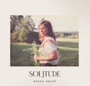 Enlöf Hanna - Solitude i gruppen VINYL / Pop-Rock,Svensk Musikkk hos Bengans Skivbutik AB (4222660)