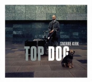 Kirk Snorre - Top Dog i gruppen VINYL / Jazz/Blues hos Bengans Skivbutik AB (4224711)