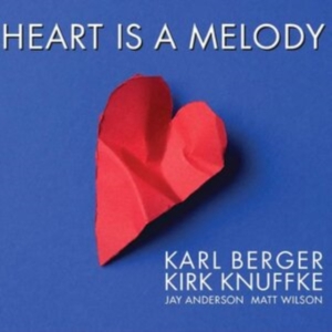 Berger Karl & Kirk Knuffke - Heart Is A Melody i gruppen CD / Jazz hos Bengans Skivbutik AB (4224715)