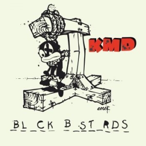 Kmd - Black Bastards (Reissue) i gruppen VINYL / Hip Hop-Rap hos Bengans Skivbutik AB (4224750)