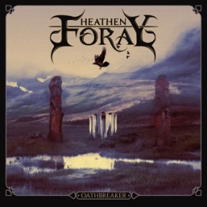 Heathen Foray - Oathbreaker (Digipack) i gruppen CD / Metal hos Bengans Skivbutik AB (4224809)