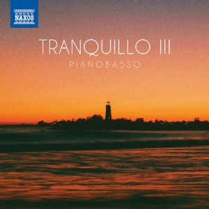 Pianobasso - Tranquillo Iii i gruppen CD / Klassisk hos Bengans Skivbutik AB (4224828)