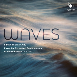 Ensemble Orchestral Contemporain - Canat De Chizy: Waves i gruppen CD / Klassisk,Annet hos Bengans Skivbutik AB (4224886)