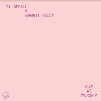 Segall Ty & Emmett Kelly - Live At Worship i gruppen VINYL / Pop-Rock hos Bengans Skivbutik AB (4225080)