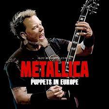 Metallica - Puppets In Europe i gruppen VINYL / Metal,Pop-Rock hos Bengans Skivbutik AB (4225171)