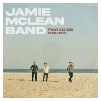 Jamie Mclean Band - Paradise Found i gruppen VINYL hos Bengans Skivbutik AB (4225271)