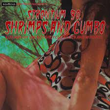 Various Artists - Strontium 90, Shrimps And Gumbo - L i gruppen CD hos Bengans Skivbutik AB (4225595)