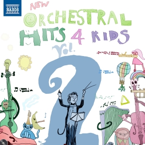 Hagfors Martin Johannessen Erik - New Orchestral Hits 4 Kids Vol.2 i gruppen CD / BarnMusikkk,Klassisk hos Bengans Skivbutik AB (4225700)