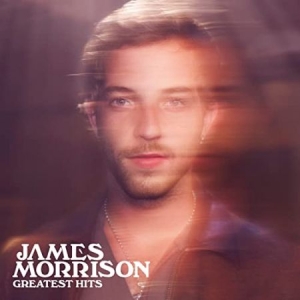 James Morrison - Greatest Hits i gruppen CD / Pop-Rock hos Bengans Skivbutik AB (4225833)