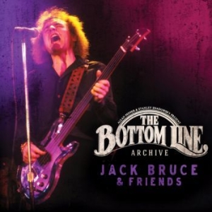 Bruce Jack And Friends - The Bottom Line Archive i gruppen CD / Pop-Rock hos Bengans Skivbutik AB (4226475)