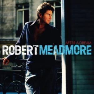 Meadmore Robert - After A Dream i gruppen CD / Pop-Rock hos Bengans Skivbutik AB (4226531)