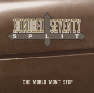 Hundred Seventy Split - The World Won't Stop i gruppen CD / Pop-Rock hos Bengans Skivbutik AB (4226809)