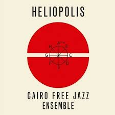 Cairo Free Jazz Ensemble - Heliopolis i gruppen -Start RSD-2 hos Bengans Skivbutik AB (4227617)