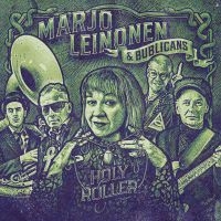 Marjo Leinonen & Bublicans - Holy Roller i gruppen CD / Finsk Musikkk,Pop-Rock hos Bengans Skivbutik AB (4227785)