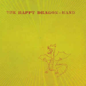 Happy Dragon Band - Happy Dragon Band (Rsd) i gruppen VI TIPSER / Record Store Day / RSD2023 hos Bengans Skivbutik AB (4227905)