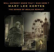 Kortes Mary Lee - Songs Of Beulah Rowley (2Lp) (Rsd) i gruppen VI TIPSER / Record Store Day / RSD2023 hos Bengans Skivbutik AB (4227920)