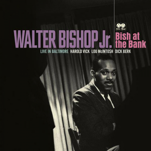 Bishop Walter -Jr.- - Bish At The Bank:.. -Rsd- i gruppen VI TIPSER / Record Store Day / RSD2023 hos Bengans Skivbutik AB (4229424)