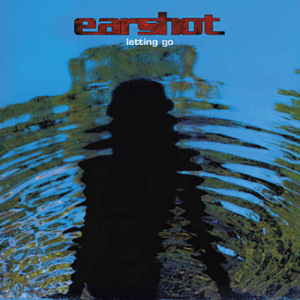 Earshot - Letting Go i gruppen VI TIPSER / Record Store Day / RSD2023 hos Bengans Skivbutik AB (4229445)