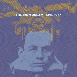 Hawkwind - The Iron Dream - Live 1977 i gruppen VI TIPSER / Record Store Day / RSD2023 hos Bengans Skivbutik AB (4229455)