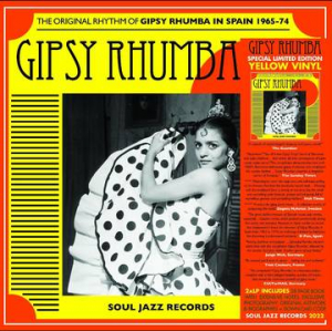 Soul Jazz Records Presents - Gipsy Rhumba ? The Original Rhythm i gruppen VI TIPSER / Record Store Day / RSD2023 hos Bengans Skivbutik AB (4229492)