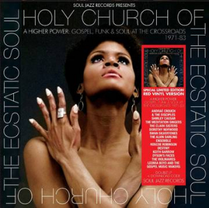 Soul Jazz Records Presents - Holy Church Of The Ecstatic Soul ? i gruppen VI TIPSER / Record Store Day / RSD2023 hos Bengans Skivbutik AB (4229493)