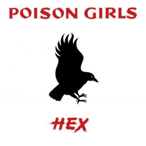 Poison Girls - Hex (Rsd 2023 Red Vinyl) i gruppen VI TIPSER / Record Store Day / RSD2023 hos Bengans Skivbutik AB (4229513)