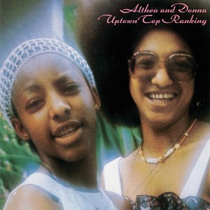 Althea & Donna - Uptown Top Ranking (Rsd Vinyl) i gruppen VI TIPSER / Record Store Day / RSD2023 hos Bengans Skivbutik AB (4229554)