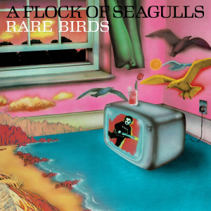 A Flock Of Seagulls - Rare Birds - 'A Flock Of Seagu i gruppen VI TIPSER / Record Store Day / RSD2023 hos Bengans Skivbutik AB (4229595)