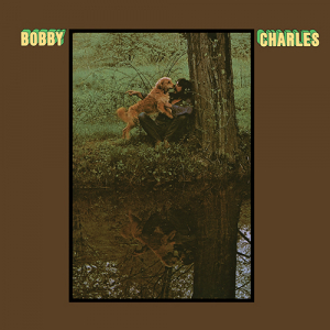 Bobby Charles - Bobby Charles i gruppen VI TIPSER / Record Store Day / RSD2023 hos Bengans Skivbutik AB (4229599)