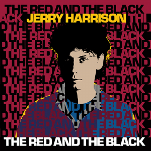 Jerry Harrison - The Red And The Black i gruppen VI TIPSER / Record Store Day / RSD2023 hos Bengans Skivbutik AB (4229610)