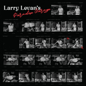 Various artists - Larry Levan's Paradise Garage (Rsd23 Ex) i gruppen VI TIPSER / Record Store Day / RSD2023 hos Bengans Skivbutik AB (4229636)