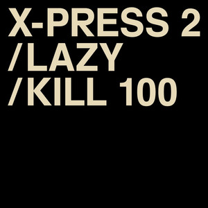 X-Press 2 - Lazy (Feat. David Byrne) (Extended Versi i gruppen VI TIPSER / Record Store Day / RSD2023 hos Bengans Skivbutik AB (4229641)