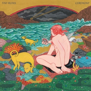 Tiny Ruins - Ceremony i gruppen CD hos Bengans Skivbutik AB (4230226)