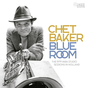 Baker Chet - Blue Room-The 1979 Vara Studio Sessions In Holland i gruppen CD / Jazz hos Bengans Skivbutik AB (4230281)