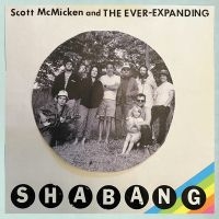 Scott Mcmicken And The Ever Expandi - Shabang i gruppen VINYL / Pop-Rock hos Bengans Skivbutik AB (4230330)