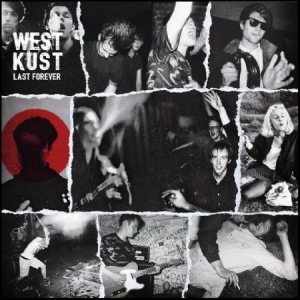 Westkust - Last Forever (Creamy White Vinyl German i gruppen Labels / Bengans Distribusjon hos Bengans Skivbutik AB (4230494)