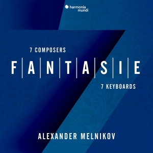 Melnikov Alexander - Fantasie: 7 Composers - 7 Keyboards i gruppen CD / Klassisk,Annet hos Bengans Skivbutik AB (4231229)