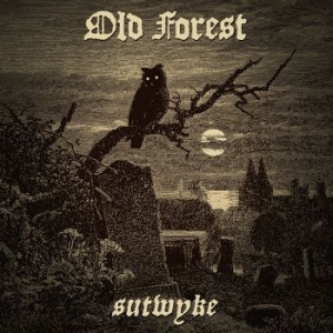 Old Forest - Sutwyke (Vinyl Lp) i gruppen VINYL / Metal/ Heavy metal hos Bengans Skivbutik AB (4231345)